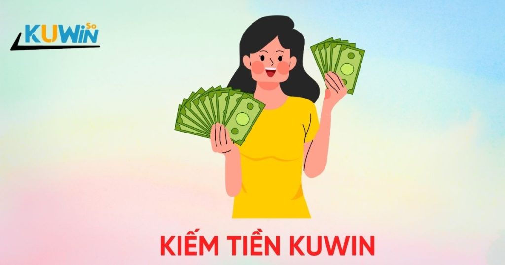 Kiếm tiền Kuwin