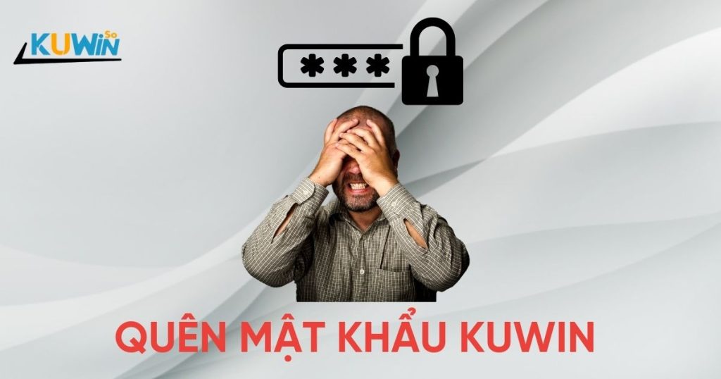 Quên mật khẩu Kuwin